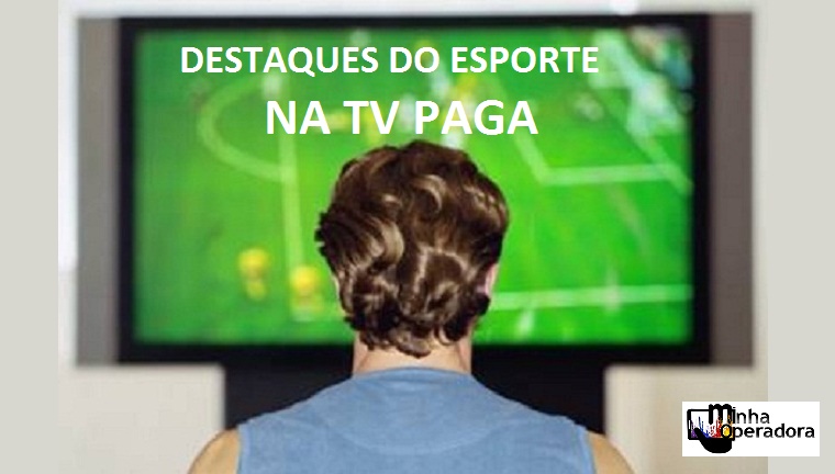 Os destaques esportivos nas programações do primeiro trimestre