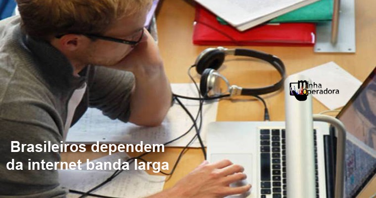 De acordo com pesquisa, brasileiros são dependentes da banda larga