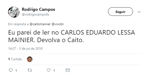 Caito Mainier reclama de operadora na internet e surpreende a todos: Ele  não se chama Caito - Jornal O Globo