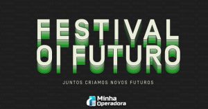 Oi realiza festival online e gratuito de inovação Oi realiza festival online e gratuito de inovação