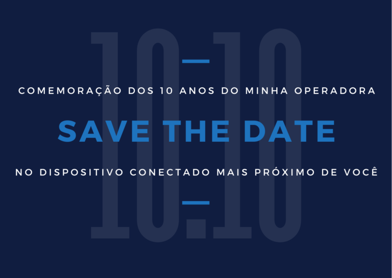 Comemoração do Aniversário de 10 Anos do Minha Operadora
