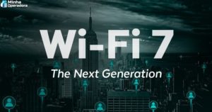 MediaTek anuncia lançamento do Wi-Fi 7 que promete mais velocidade