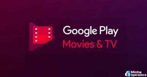 Google removerá guia ‘Play Filmes e TV’ da Play Store