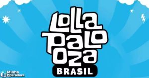 Lollapalooza-2023-Vivo-oferece-internet-de-bonus-para-clientes-pre-pagos