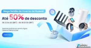 Mega-saldao-de-inverno-da-HUAWEI-produtos-com-ate-50-de-desconto