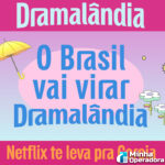 Dramalândia Netflix Coreia