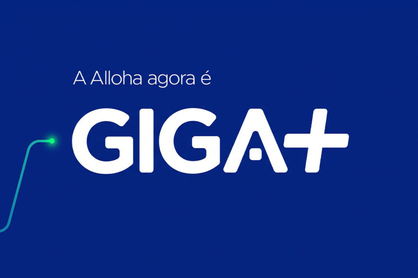 Giga+ - Alloha Fibra